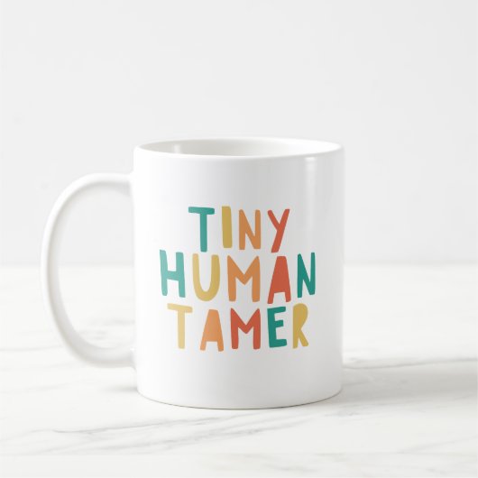Tiny Human Tamer Funny Quote Typografie Mok (Links)