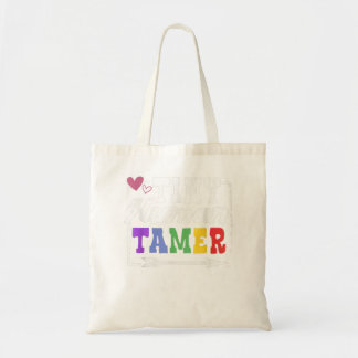 Tiny Human Tamer Teachers or Parents Tote Bag