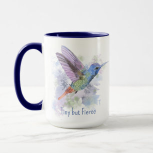 Tiny maar Fierce Quote Whimsical Rufous Hummingbir Mok