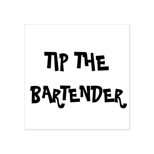 TIP DE BARTENDER 	RUBBERSTEMPEL (Afrduk)