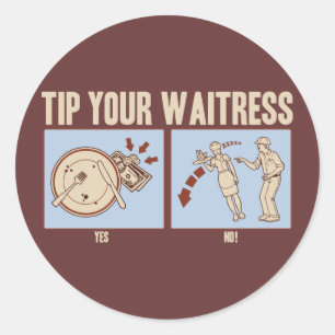 Tip je Waitress Ronde Sticker
