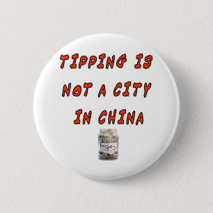 TIPPEN IS GEEN STAD IN CHINA RONDE BUTTON 5,7 CM