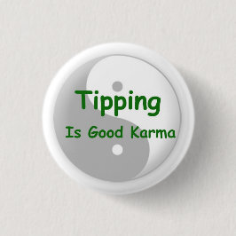 Tipping is een goede karmaknop ronde button 5,7 cm
