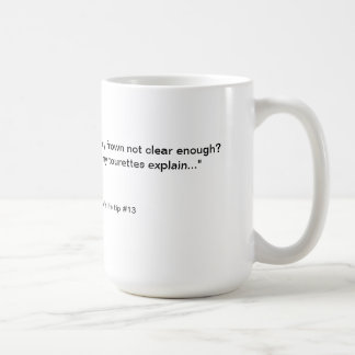 Tips voor het leven van Nakor Tourettes Koffiemok