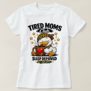 Tired Moms Club Slaaptekort Eend Koffieliefhebber T-shirt