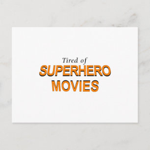 Tired of Superheld Movies Briefkaart