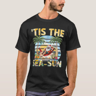 Tis het Zee zon kerst in juli Santa Beach Summ T-shirt