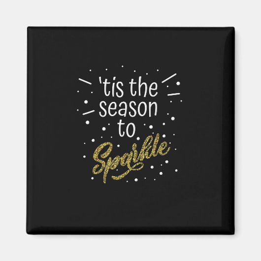 Tis Season To Sparkle Christmas Funny Magneet (Voorkant)