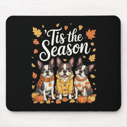 Tis The Season Boston Terrier Fall Autumn Pumpkin Muismat (Voorkant)