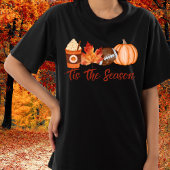 'Tis The Season Fall Tshirt