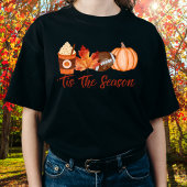 'Tis The Season Fall Tshirt