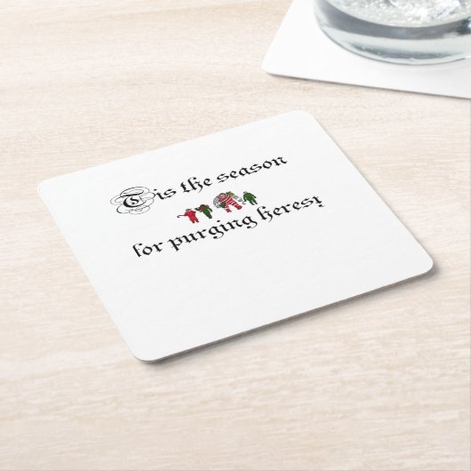 Tis The Season For Purging Heresy Vierkante Kartonnen Onderzetter (Schuin)