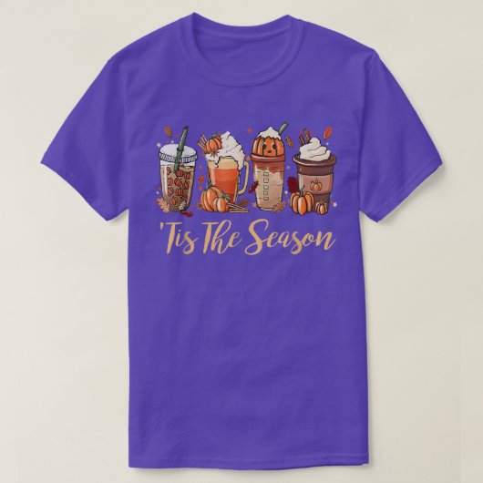 Tis The Season Pumpkin Spice Latte Coffee Fall Tha T-shirt (Design voorkant)