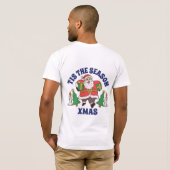 Tis the Season Santa Claus T-Shirt | Dancing Sant (Dos entier)