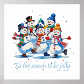 Tis the Season to be Jolly Dancing Jolly Snowmen Poster (Voorkant)