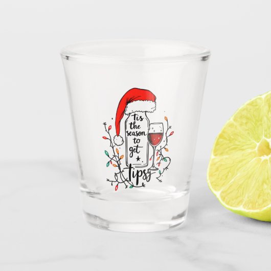 'Tis The Season to Get Tipsy  Shot Glas (Voorkant)