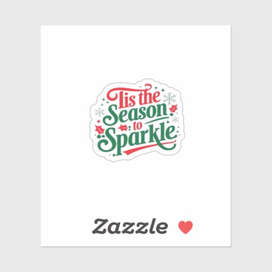 Tis The Season To Sparkle Sticker (Vel)