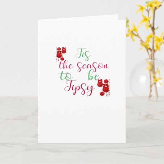 Tis The Season To Tipsy Christmas Kaart (Gele Bloem)