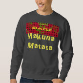 Tissé Hakuna Matata Custom Sweatshirt masculin de (Devant)