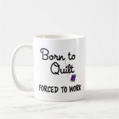 Tissée pour coudre, forcée de travailler Tasse - C (Gauche)