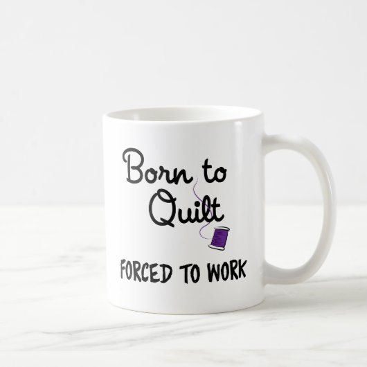 Tissée pour coudre, forcée de travailler Tasse - C (Droite)