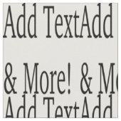 Tissu Ajouter du texte et plus ! Customisez votre propre (Fermer)