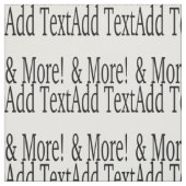 Tissu Ajouter du texte et plus ! Customisez votre propre (Échantillon)