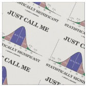 Tissu Appelez-moi simplement le Humour Statistiques sign (Fermer)