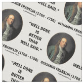 Tissu Benjamin Franklin Bien Fait Mieux Que Bien Dit (Fermer)