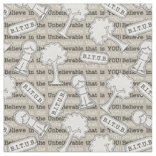 Tissu BITUB Motif (Croyez en l'incroyable)