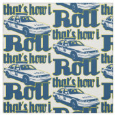 Tissu C'est comment je roule la police (Échantillon)