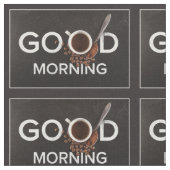 Tissu de café Good Morning (Fermer)