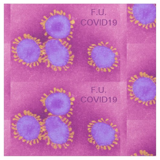 Tissu F.U.COVID19 rose (Fermer)