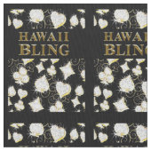 TISSU HAWAII BLING (fermé)