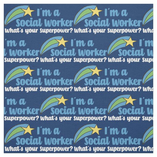 Tissu Je suis un travailleur social Qu'est-ce que votre  (Échantillon)