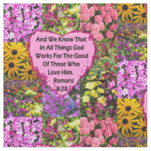 TISSU JOLIE ROMAINS FLORAUX 8:28 SCRIPTURE VERSE