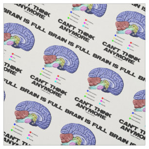 Tissu Le cerveau est plein ne peut pas penser l'humour