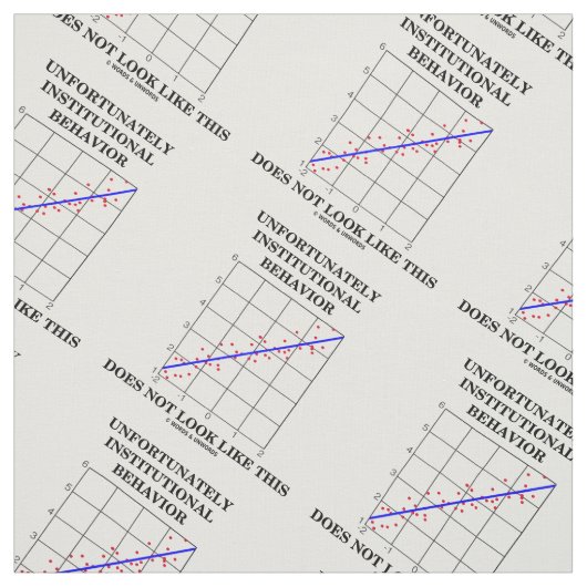 Tissu Le Comportement Institutionnel Ne Ressemble Pas À (Échantillon)