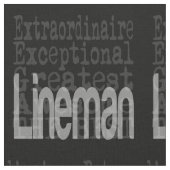 Tissu Lineman Extraordinaire (Fermer)