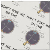 Tissu Ne me poussez pas dans l'humour (d'anatomie (Fermer)