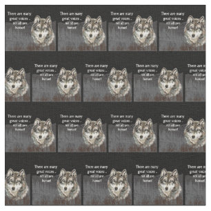 Tissu Not all Voices Human Inspirational Wolf Quote