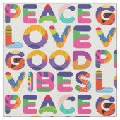 Tissu Peace Love Good Vibes (Fermer)
