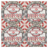 Tissu Plutôt être infirmière (Fermer)
