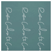 Tissu turquoise blanc français Script Gardez le calme et (Échantillon)