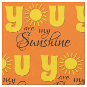 Tissu Vous êtes mon soleil (Fermer)