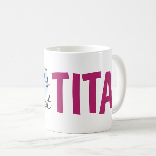 Tita le plus grand du monde (11 oz) Café Mug (Devant droit)