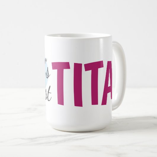Tita le plus grand du monde (15 oz) Café Mug (Devant droit)