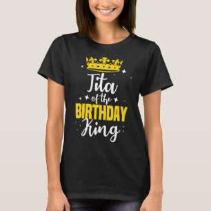 Tita of the Birthday King Party Crown Bday Celebra T-shirt