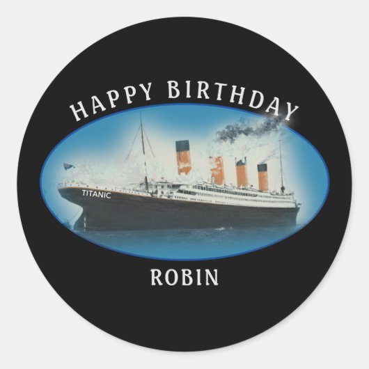 Titanic Birthday Black RMS White Star Line Ship Ronde Sticker (Voorkant)