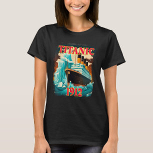 Titanic Sailing Ship Cruise Vessel 1912 Ic T-shirt